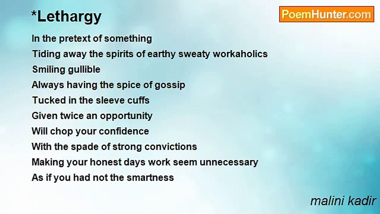 malini kadir - *Lethargy