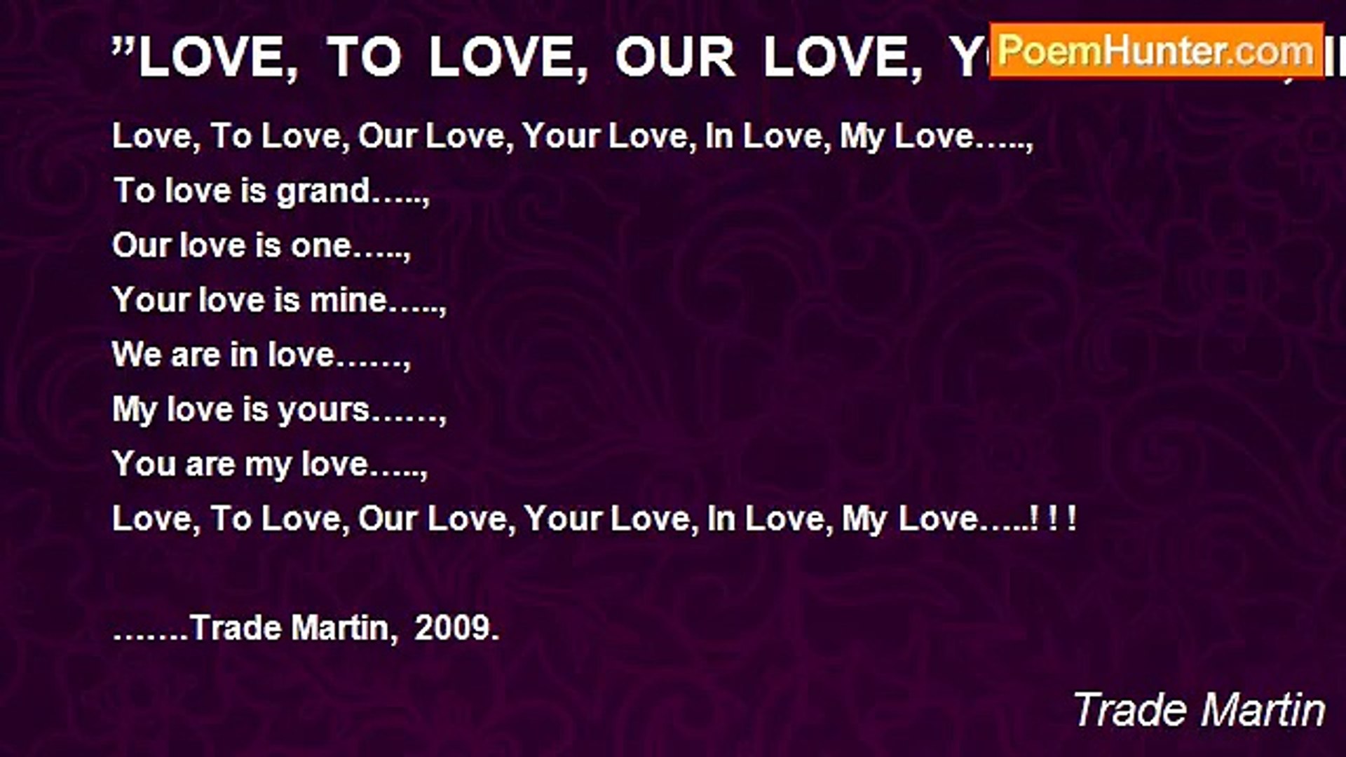 ⁣Trade Martin -   ”LOVE, TO LOVE, OUR LOVE, YOUR LOVE, IN LOVE, MY LOVE” ****************************