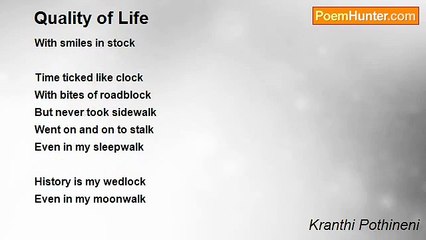 Kranthi Pothineni - Quality of Life