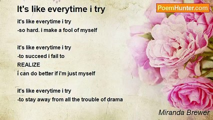 Miranda Brewer - It's like everytime i try