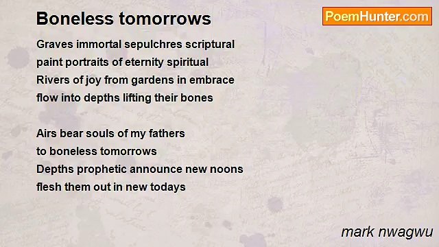 mark nwagwu - Boneless tomorrows