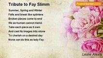 Leslie Alexis - Tribute to Fay Slimm