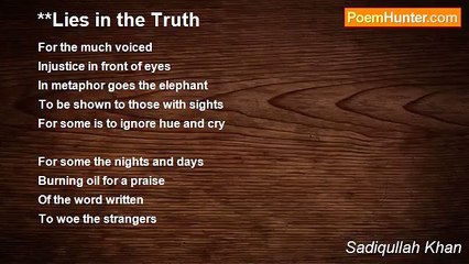 Sadiqullah Khan - **Lies in the Truth