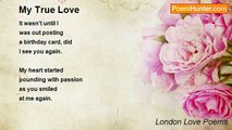 London Love Poems - My True Love
