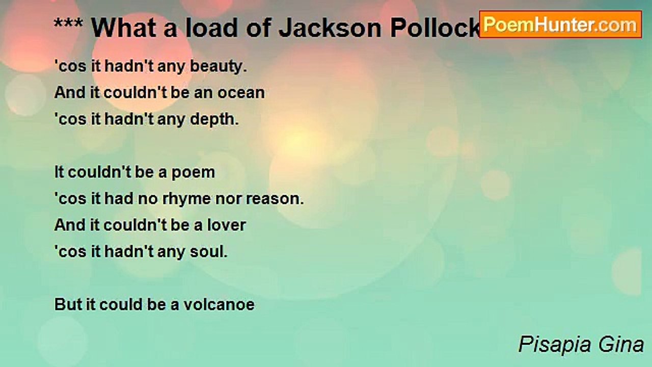 Pisapia Gina - *** What a load of Jackson Pollocks!