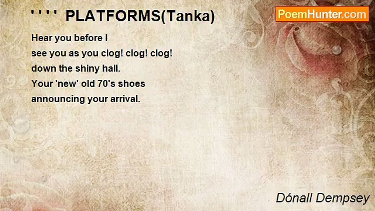 Dónall Dempsey - ' ' ' '  PLATFORMS(Tanka)
