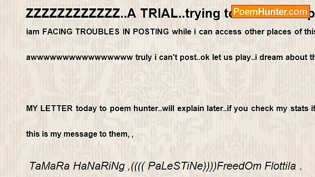 TaMaRa HaNaRiNg ,(((( PaLeSTiNe))))FreedOm Flottila . - ZZZZZZZZZZZZ..A TRIAL..trying to see if i can post..LATEST POST