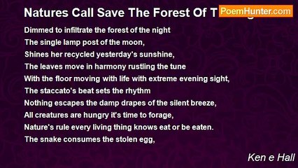 Ken e Hall - Natures Call Save The Forest Of The Night