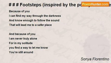 Sonya Florentino - # # # Footsteps (inspired by the poetry of Laurie Hill)