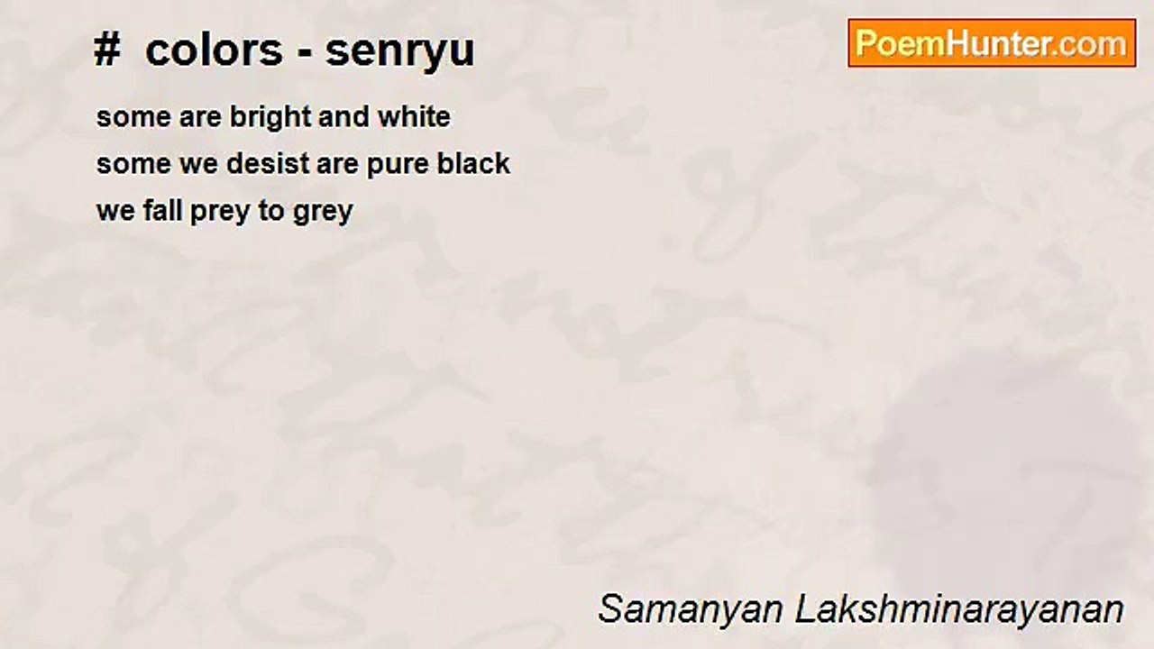 Samanyan Lakshminarayanan - #  colors - senryu