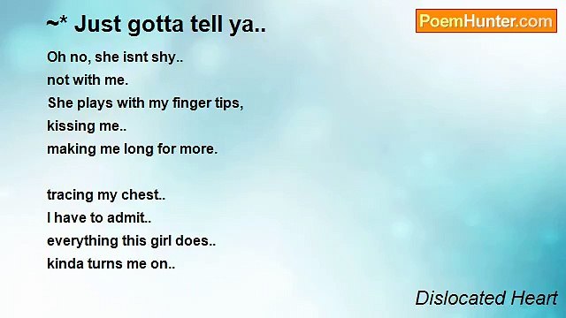 Dislocated Heart - ~* Just gotta tell ya..