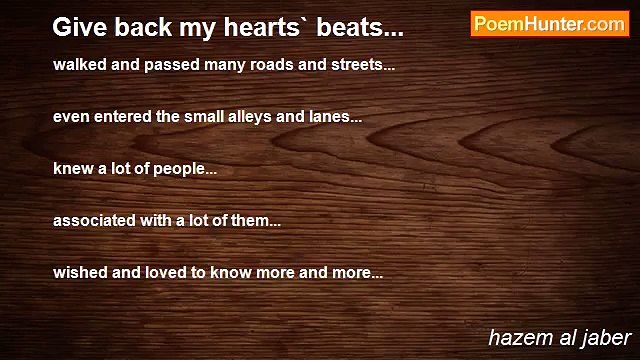hazem al jaber - Give back my hearts` beats...