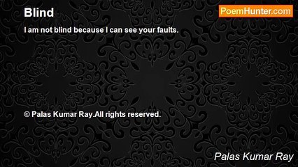 Palas Kumar Ray - Blind