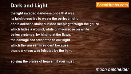 moon batchelder - Dark and Light
