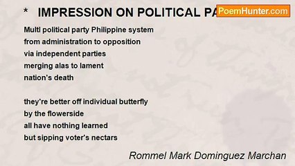 Rommel Mark Dominguez Marchan - *   IMPRESSION ON POLITICAL PARTY
