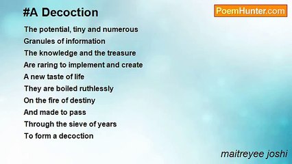 maitreyee joshi - #A Decoction