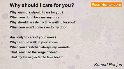 Kumud Ranjan - Why should I care for you?