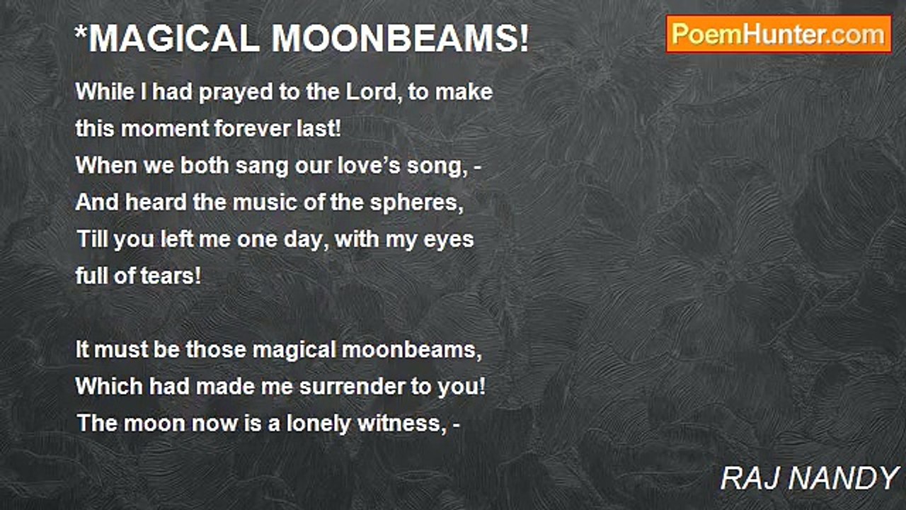 RAJ NANDY - *MAGICAL MOONBEAMS!