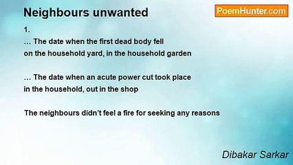 Dibakar Sarkar - Neighbours unwanted