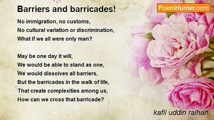 kafil uddin raihan. - Barriers and barricades!