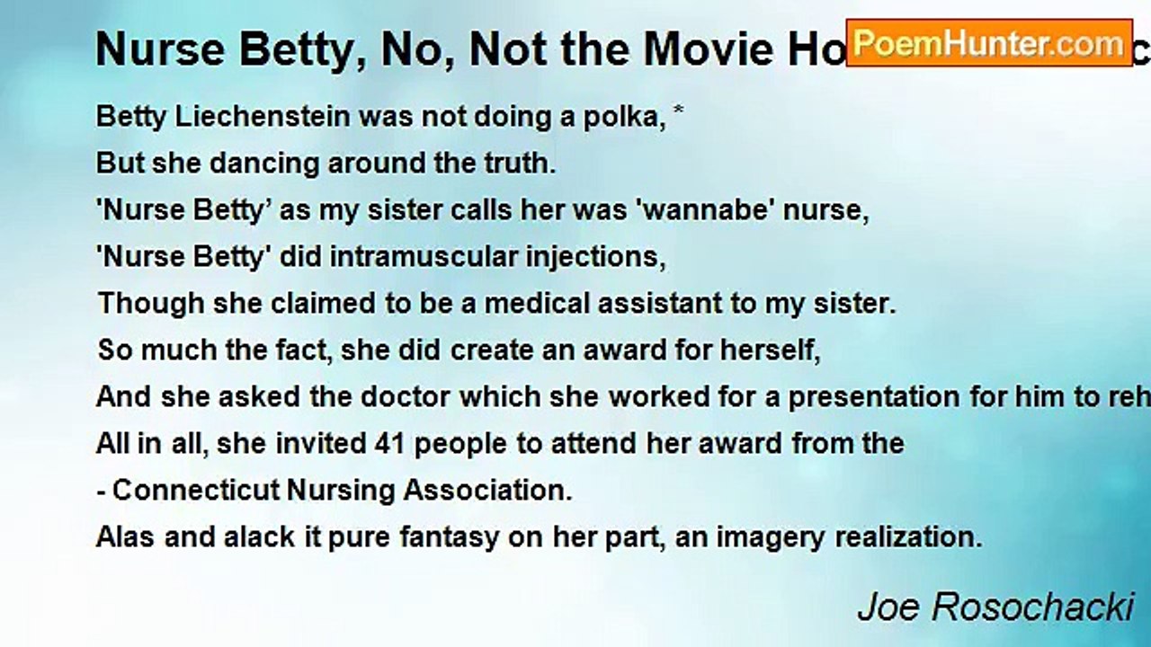 Joe Rosochacki - Nurse Betty, No, Not the Movie...