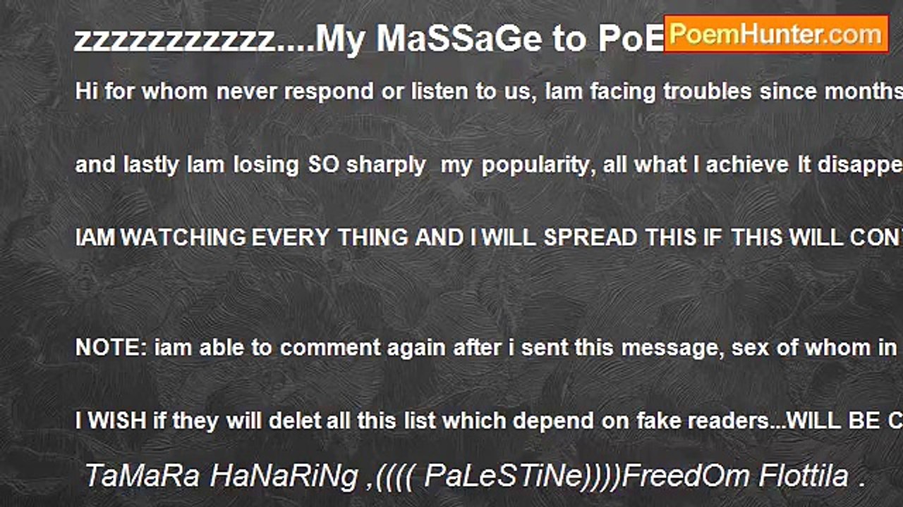 TaMaRa HaNaRiNg ,(((( PaLeSTiNe))))FreedOm Flottila . - zzzzzzzzzzz....My MaSSaGe to PoEm HunTer