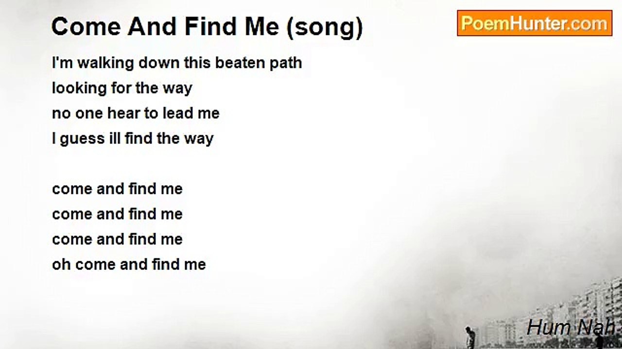 Hum Nah - Come And Find Me (song)