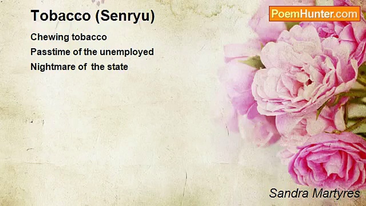Sandra Martyres - Tobacco (Senryu)