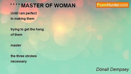 Dónall Dempsey - ' ' ' ' MASTER OF WOMAN