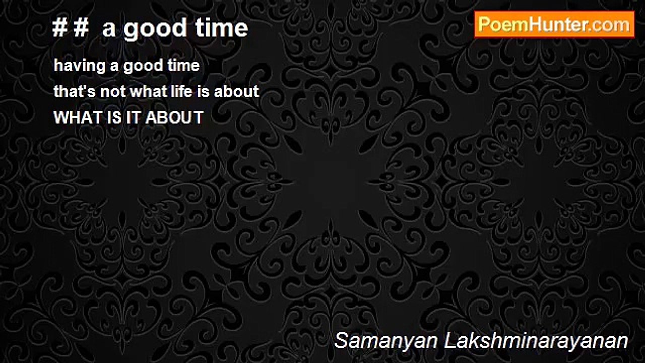 Samanyan Lakshminarayanan - # #  a good time
