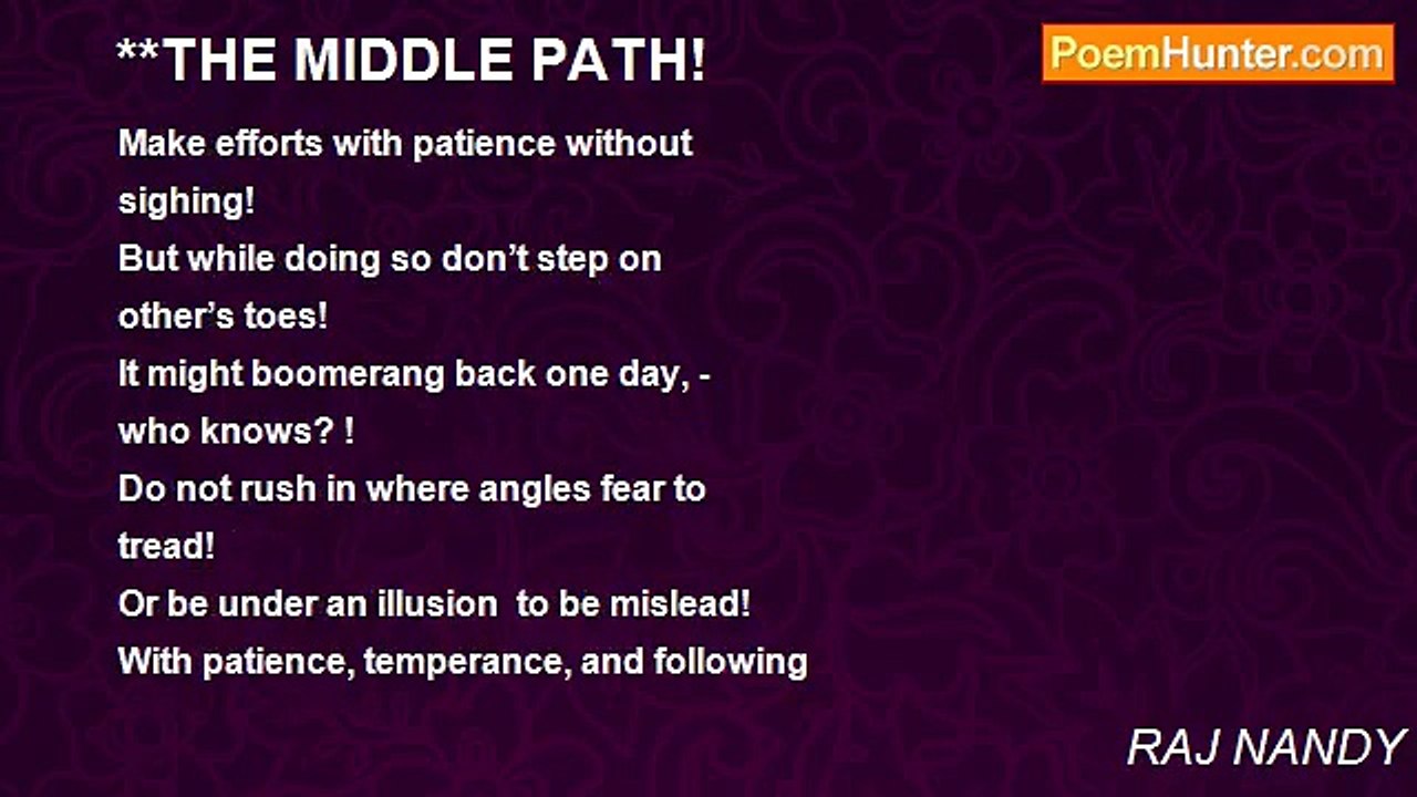 RAJ NANDY - **THE MIDDLE PATH!
