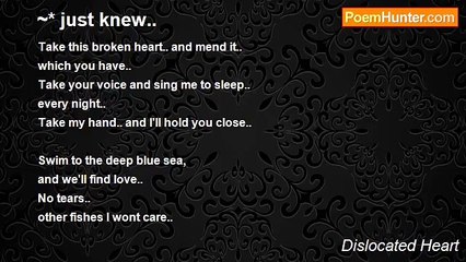 Dislocated Heart - ~* just knew..
