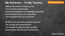 Grace Green - My Gardener – To My Teacher