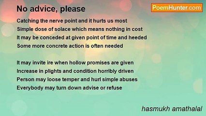 hasmukh amathalal - No advice, please