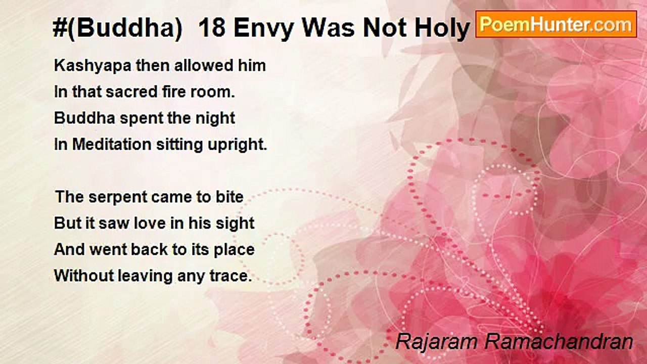 Rajaram Ramachandran - #(Buddha)  18 Envy Was Not Holy