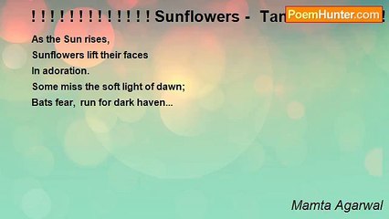 Mamta Agarwal - ! ! ! ! ! ! ! ! ! ! ! ! ! Sunflowers -  Tanka! ! ! ! ! ! ! ! ! ! ! ! ! ! !