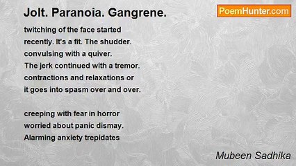 Mubeen Sadhika - Jolt. Paranoia. Gangrene.