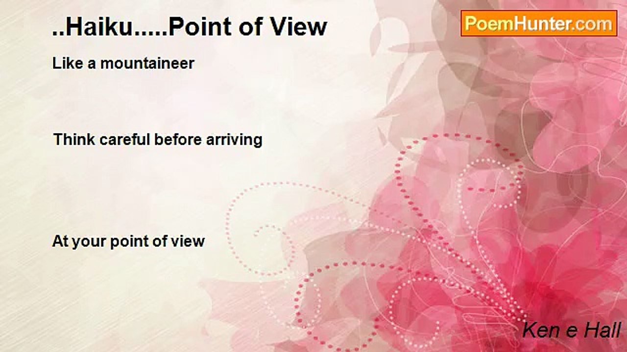 Ken e Hall - ..Haiku.....Point of View