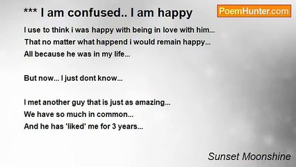 Sunset Moonshine - *** I am confused.. I am happy