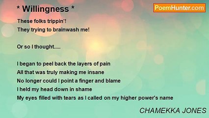 CHAMEKKA JONES - * Willingness *