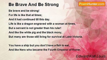Edward Kofi Louis - Be Brave And Be Strong