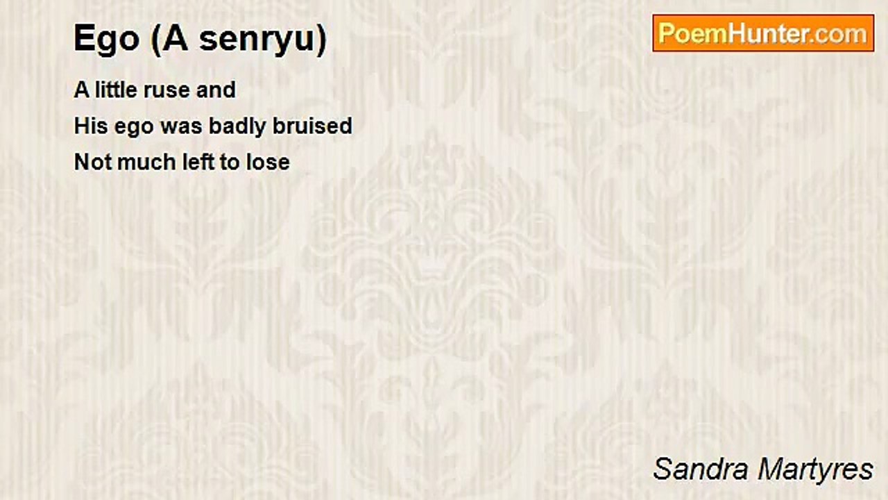 Sandra Martyres - Ego (A senryu)