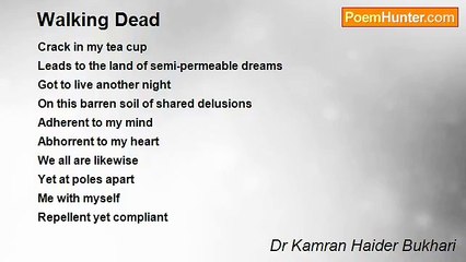 Dr Kamran Haider Bukhari - Walking Dead