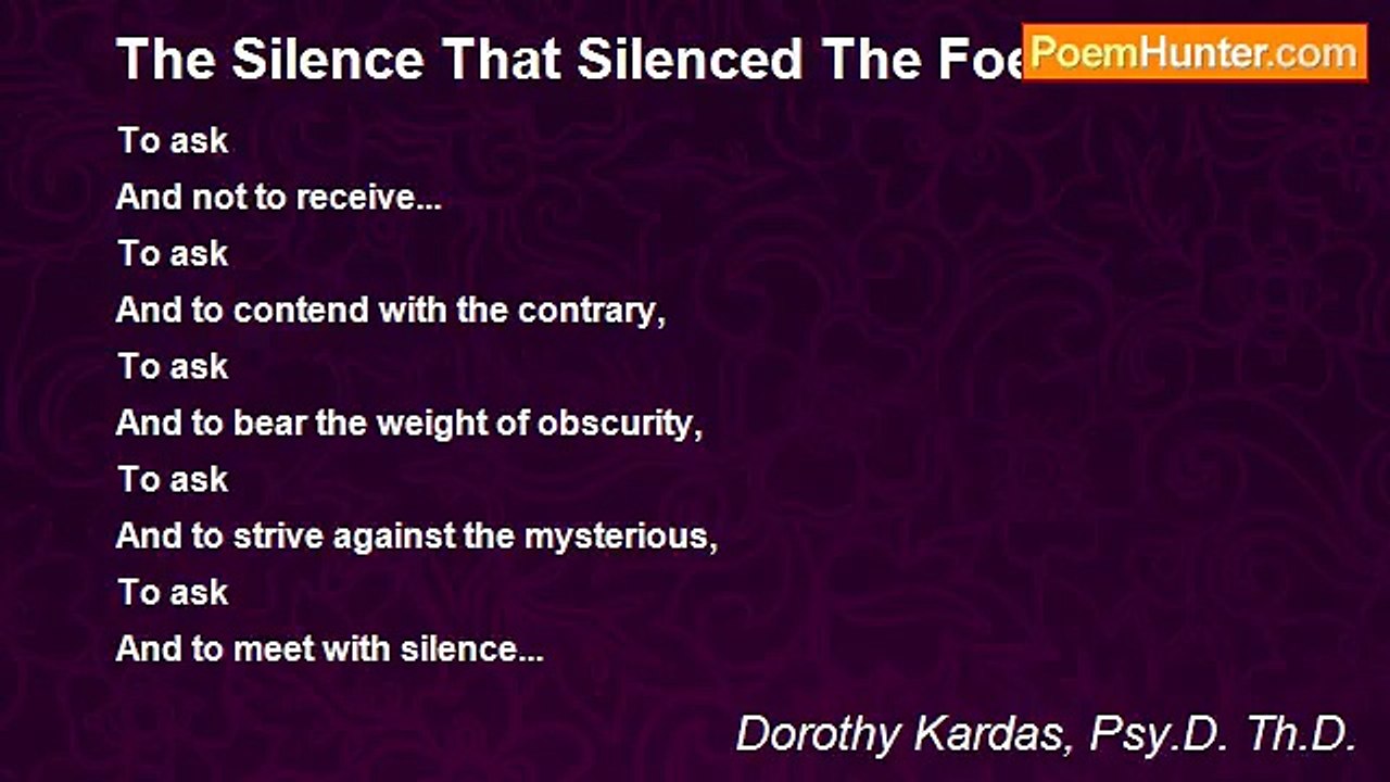 Dorothy Kardas, Psy.D. Th.D. - The Silence That Silenced The Foe