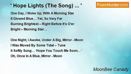 MoonBee Canady - ' Hope Lights (The Song) ... '