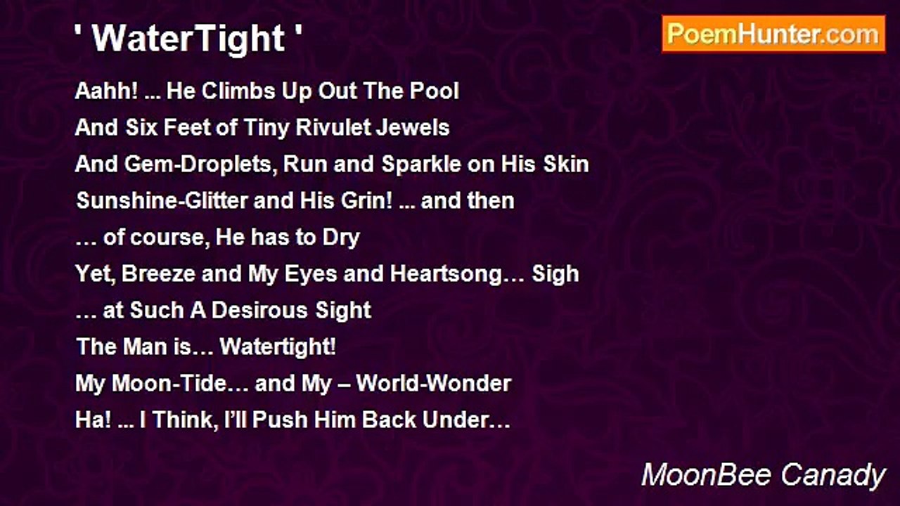 MoonBee Canady - ' WaterTight '