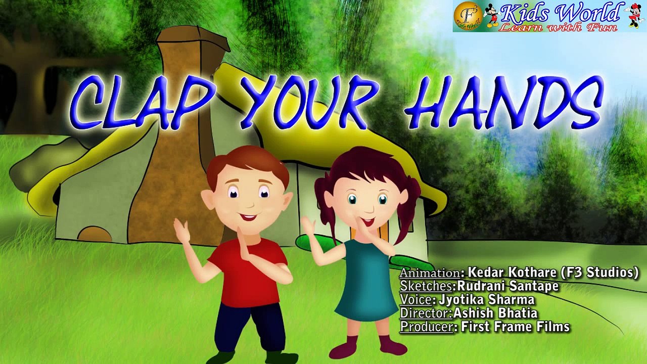 Nursery Rhyme- CLAP YOUR HANDS
