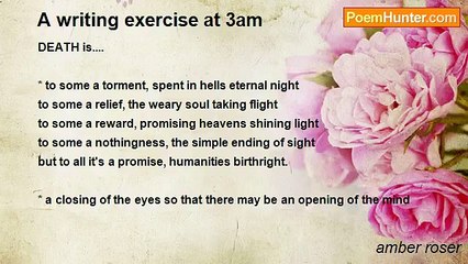 amber roser - A writing exercise at 3am