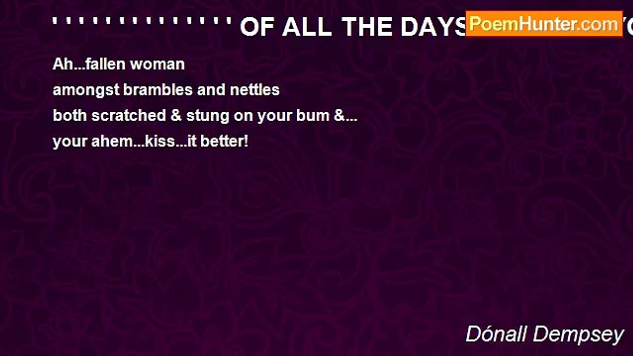 Dónall Dempsey - ' ' ' ' ' ' ' ' ' ' ' ' ' ' OF ALL THE DAYS TO WEAR YOUR RAINBOW COLOURED MINI  WITHOUT A KNICKERS(TANKA)