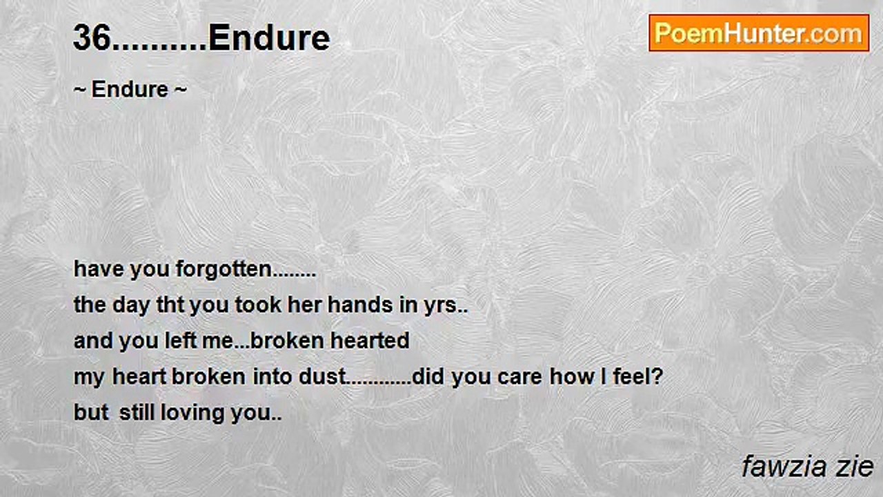 fawzia zie - 36..........Endure